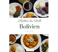 Küchen der Welt: Bolivien