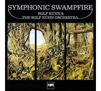 Kühn,Rolf - Symphonic Swampfire [Vinilo]