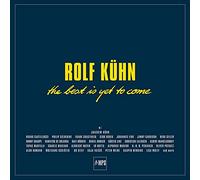Kühn,Rolf - The Best Is Yet To Come [Vinilo]