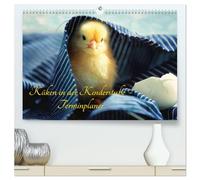 Küken in der Kinderstube Terminplaner (hochwertiger Premium Wandkalender 2026 DIN A2 quer), Kunstdruck in Hochglanz: Ein einzigartiger Tierkinder ... Szenen aus der Welt der Hühnervögel