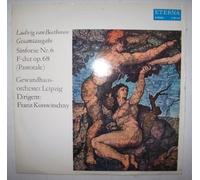 Künstlerkollektiv: - Beethoven - Sinfonie Nr.6 F-dur op.68 (Pastorale), Erscheinungsjahr 1972 Gewandhausorchester Leipzig, Dirigent: Franz Konwitschny,