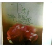 Künstlerkollektiv - Dein ist mein Herz --- Die schönsten Liebeslieder von Beethoven, Schubert, Schumann, Brahms und Richard Strauss,