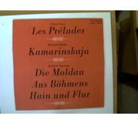 Künstlerkollektiv: - Liszt - Les Preludes, Glinka - Kamarinskaja, Smetana - Die Moldau/ Aus Böhmens Hain und Flur, Erscheinungsjahr 1972 Gewandhausorchester Leipzig, Dirigent: Vaclav Neumann,