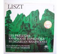 Künstlerkollektiv: - Liszt - Les Preludes, Rhapsodie Espagnole, Hungarian Rhapsodies, Erscheinungsjahr um 1970 Hungarian State Orchestra, Conducted by Gyula Nemeth,