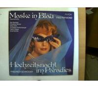 Künstlerkollektiv: - Maske in Blau/ Hochzeitsnacht im Paradies (Querschnitte), Erscheinungsjahr 1980 Fred Raymond, Friedrich Schröder,