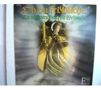 Künstlerkollektiv: - Oh du fröhliche.... - Die schönsten Lieder zur Weihnachtszeit - Glockengeläut, Alle Jahre wieder uvm. Erscheinungsjahr um 1980