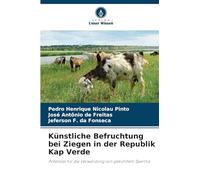 Künstliche Befruchtung bei Ziegen in der Republik Kap Verde: Potenzial für die Verwendung von gekühltem Sperma