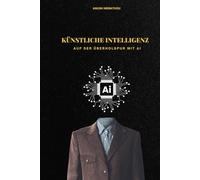 KÜNSTLICHE INTELLIGENZ: AUF DER ÜBERHOLSPUR MIT AI