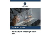 Künstliche Intelligenz in 3D