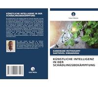 KÜNSTLICHE INTELLIGENZ IN DER SCHÄDLINGSBEKÄMPFUNG