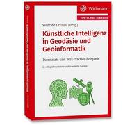 Künstliche Intelligenz in Geodäsie und Geoinformatik: Potenziale und Best-Practice-Beispiele