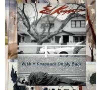 Kuepper,ed - With a Knapsack on My Back: Live