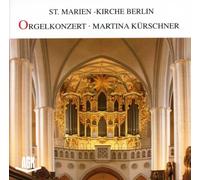 Kürschner,Martina - Orgelkonzert,St.Marienkirche
