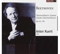 Kuerti,Anton - Beethoven: Hammerklavier Sonatas, Opp. 101, 106