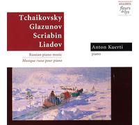 Kuerti,Anton - Tchaikovsky/Glazunov/Liadov/Scriabin