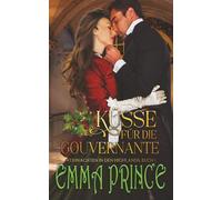 Küsse für die Gouvernante: Weihnachten in den Highlands, Buch 1