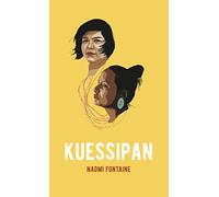 Kuessipan: A toi