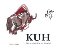 Kuh - Eine zeitlose Reise ins Meta-Ich