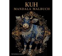 Kuh Mandala Malbuch: Kuh Ausmalbuch mit Mandala-Motiven für Erwachsene
