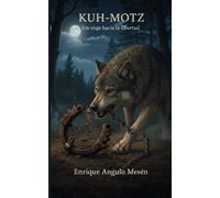 Kuh-Motz: Un viaje hacia la libertad