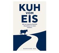 Kuh vom Eis: Wie wir typische Rückfallsituationen im Leben meistern