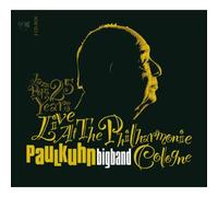 Kuhn Paul - En Vivo Desde La Philharmonie De Colonia