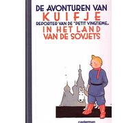 Kuifje sovjet fac simile: KUIFJE IN HET LAND VAN DE SOVJETS (De avonturen van Kuifje, 1)