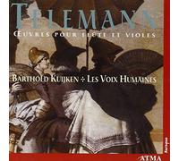 Kuijken, Barthold - Telemann: Oeuvres pour Flûte et Violes