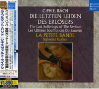 Kuijken, Sigiswald - C.Ph.E Bach: Die Letzten Leiden Des