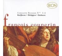 Kuijkens - Couperin: Concerts Royaux Nos. 1-4