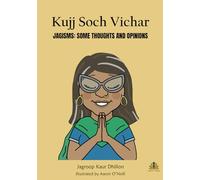 Kujj Soch Vichar: Jagisms: Some Thoughts and Opinions