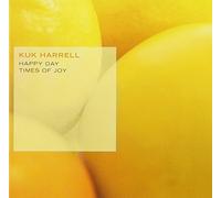 Kuk Harrell - Happy Day/Times of Joy