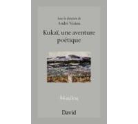 Kukaï Une Aventure Poétique (ebook)