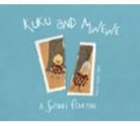 Kuku And Mwewe. A Swahili Folktale