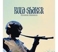 KULA SHAKER - Pilgrims Progress