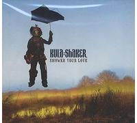 Kula Shaker - Shower Your Love