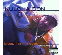 Kulcha Don - Blood Ina Me Eyes-Vengeance
