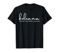 kuleana - Hawaiano para la Responsabilidad, Causa, Derecho Camiseta