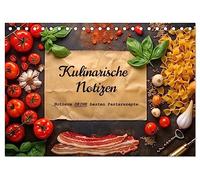 Kulinarische Notizen - Notiere deine besten Pastarezepte (Tischkalender 2026 DIN A5 quer), CALVENDO Monatskalender: Dein Rezeptarchiv der Nudelküche, Halte deine besten Nudelrezepte fest