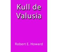 Kull De Valusia (ebook)