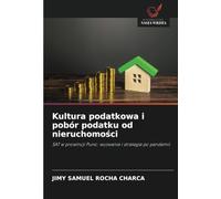 Kultura podatkowa i pobór podatku od nieruchomości: SAT w prowincji Puno: wyzwania i strategie po pandemii