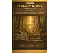 Kumano Kodo Hiking Guide 2026-2027: Sacred Forest Routes, UNESCO Pilgrim Paths, 3-7 Day Itineraries, Shrine Highlights, Onsen Stays, Maps & GPX Resources for All Seasons