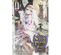 Kumanomata, Kagiji - Sleepy Princess in the Demon Castle, Vol. 11: Volume 11 (SLEEPY PRINCESS IN DEMON CASTLE GN)