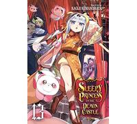 Kumanomata, Kagiji - Sleepy Princess in the Demon Castle, Vol. 13: Volume 13 (SLEEPY PRINCESS IN DEMON CASTLE GN)