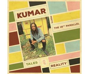 Kumar meets The 18th Parallel - Kumar meets The 18th Parallel - Tales of reality
