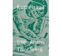 Kumeuaua: O filho da selva (Literatura Esperanto)