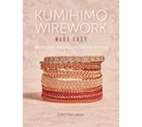 Kumihimo Wirework Made Easy (ebook)