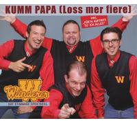 Kumm Papa (Loss Mer Fiere)