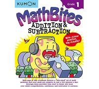 Kumon Math Bites: Grade 1 Addition & Subtraction