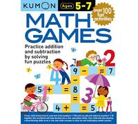 Kumon Math Games: Practice Addition and Subtraction by Solving Fun Puzzles; Ages 5-7 (Kumon: Math Skills)